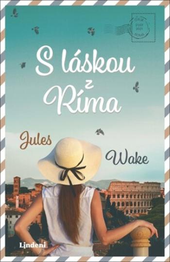 S láskou z Ríma - Jules Wakeová