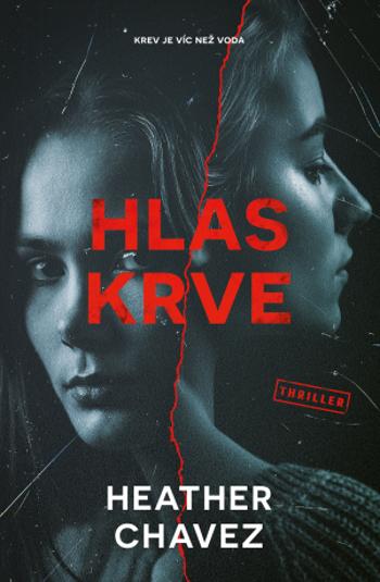 Hlas krve - Heather Chavez