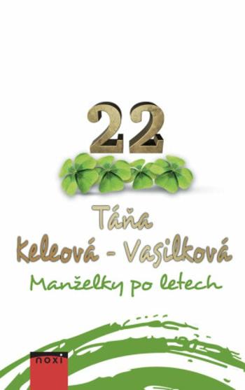 Manželky po letech - Táňa Keleová-Vasilková