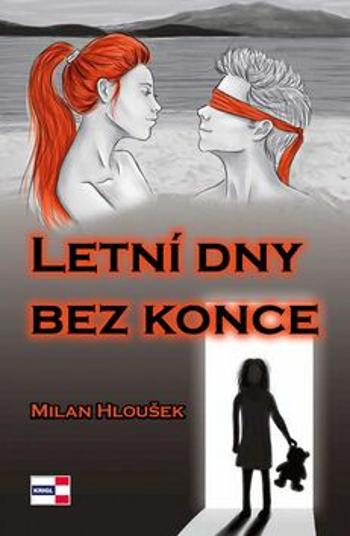 Letní dny bez konce - Milan Hloušek