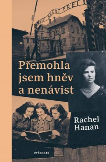 Přemohla jsem hněv a nenávist - Rachel Hanan