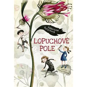 Lopuchové pole (978-80-7639-023-2)