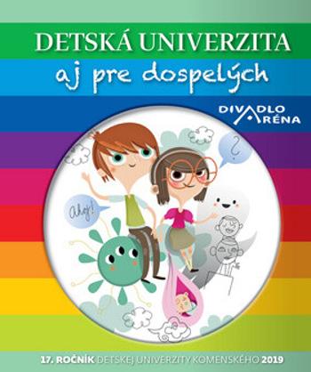 Detská univerzita aj pre dospelých 2019