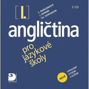 Angličtina pro jazykové školy I. - Jaroslav Peprník, Stella Nangonová, Christopher Hopkinson