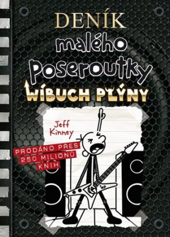 Deník malého poseroutky 17: Wíbuch Plýny - Jeff Kinney