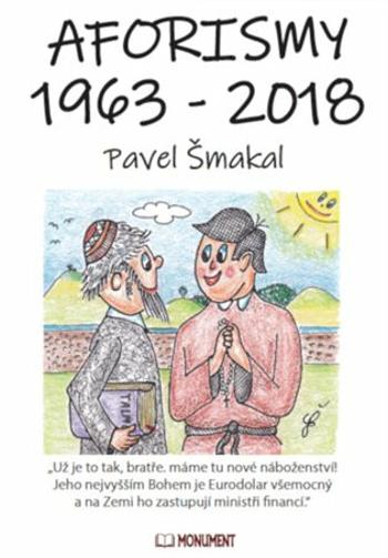 Aforismy 1963 - 2018 - Pavel Šmakal