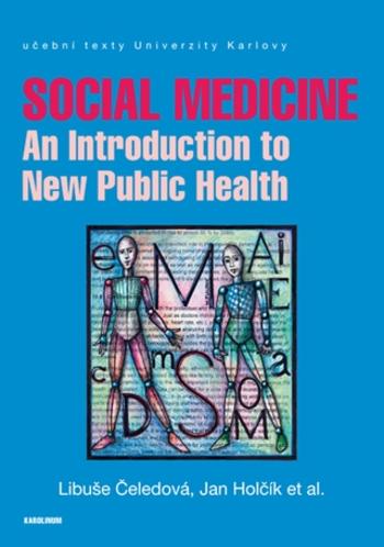 Social Medicine - Libuše Čeledová, Jan Holčík - e-kniha