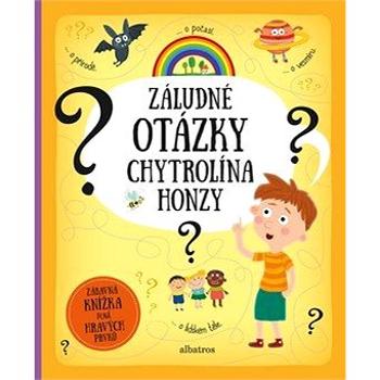 Záludné otázky chytrolína Honzy: Zábavná knížka plná hravých prvků (978-80-00-05069-0)