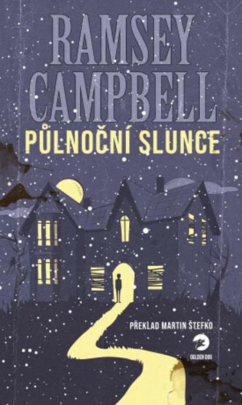 Půlnoční slunce - Ramsey Campbell