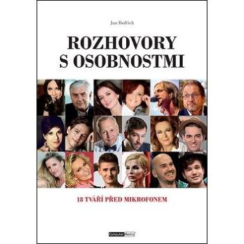 Rozhovory s osobnostmi: 18 tváří před mikrofonem (978-80-7402-374-3)