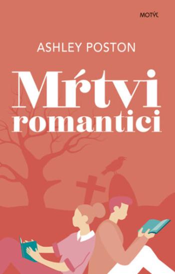 Mŕtvi romantici - Ashley Poston