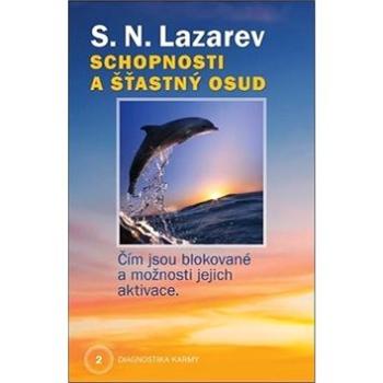 Schopnosti a šťastný osud: Diagnostika karmy 2 (978-80-906389-7-6)