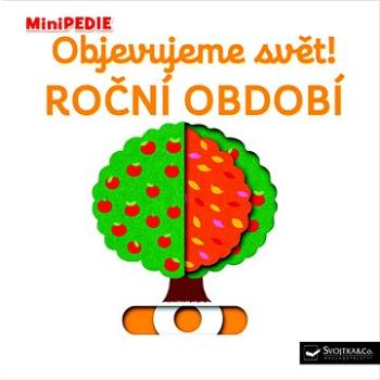 Objevujeme svět! Roční období: MiniPEDIE (978-80-256-2129-5)