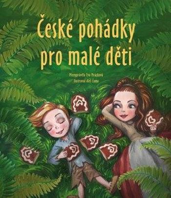 České pohádky pro malé děti - Eva Mrázková - e-kniha