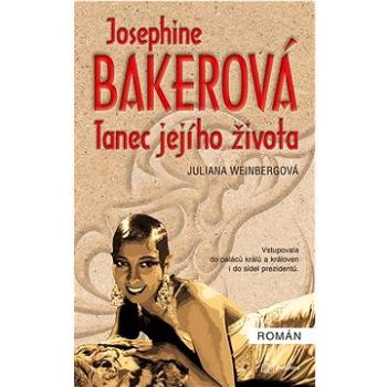 Josephine Baker Tanec jejího života  (978-80-7625-232-5)