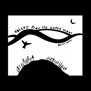 Devin Hoff, VOICES FROM THE EMPTY MOOR (SONGS OF ANNE BRIGGS), CD