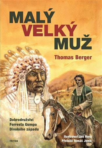 Malý velký muž - Jan Hora, Thomas Berger