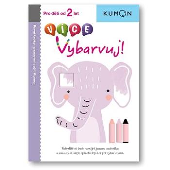 VÍCE Vybarvuj!: Pro děti od 2 let, Pracovní sešit Kumon (978-80-256-3115-7)