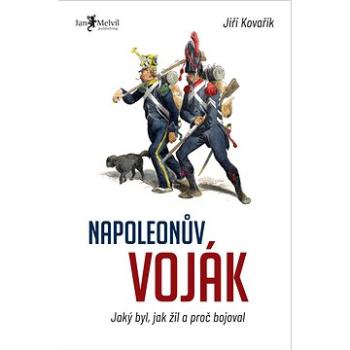 Napoleonův voják  (978-80-7555-095-8)