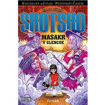 Skotsko: Masakr v Glencoe (978-80-271-3395-6)