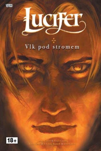 Lucifer 8 - Vlk pod stromem - Mike Carey, Peter Gross