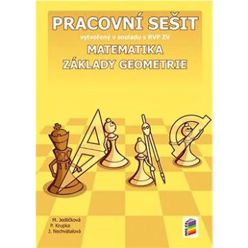 Matematika 6 Základy geometrie Pracovní sešit: vytvořený v souladu s RVP ZV (978-80-7600-209-8)