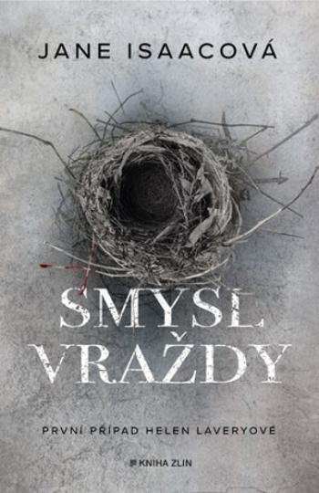 Smysl vraždy - Jane Isaacová