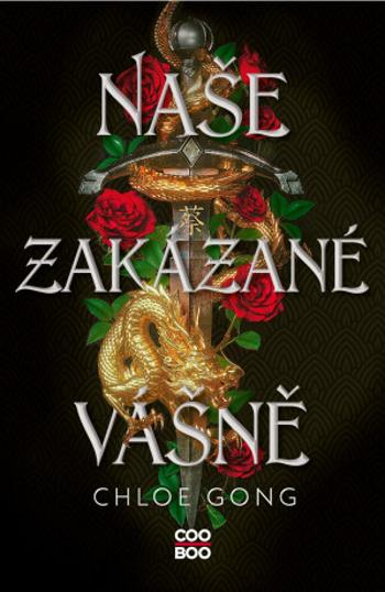 Naše zakázané vášně - Chloe Gong