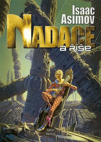 Nadace a říše - Isaac Asimov