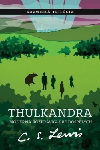 Thulkandra - Clive Staples Lewis