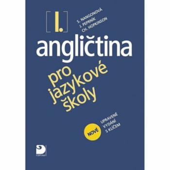 Angličtina pro jazykové školy I. - Nová - Učebnice - Jaroslav Peprník, Stella Nangonová, Christopher Hopkinson