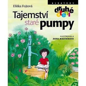 Tajemství staré pumpy (978-80-00-04535-1)