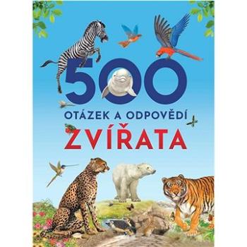 500 otázek a odpovědí Zvířata (978-80-7567-415-9)