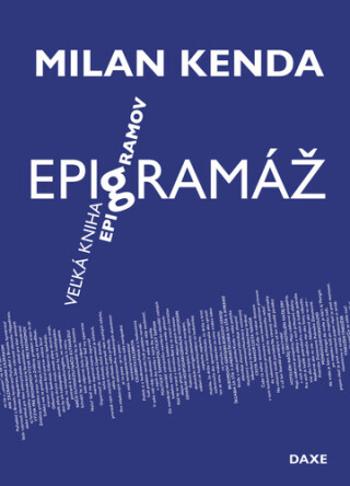 Epigramáž - Milan Kenda