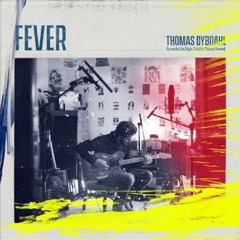 DYBDAHL, THOMAS - FEVER, CD