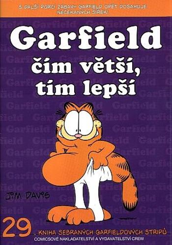 Garfield čím větší,tím lepší (č.29) - Jim Davis