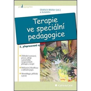 Terapie ve speciální pedagogice: 2., přepracované vydání (978-80-247-4172-7)