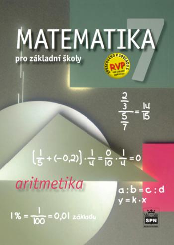 Matematika pro základní školy 7, aritmetika, učebnice - Zdeněk Půlpán, Michal Čihák