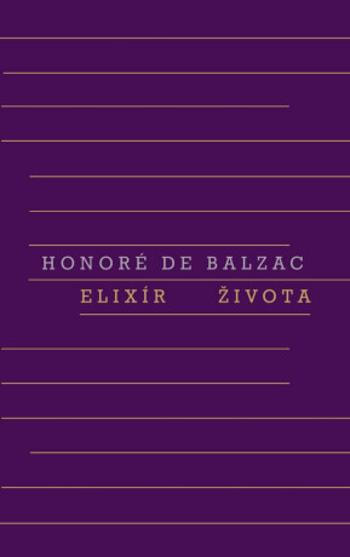 Elixír života - Honoré De Balzac