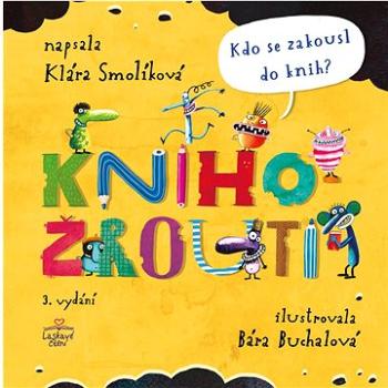 Knihožrouti Kdo se zakousl do knih? (978-80-7684-027-0)