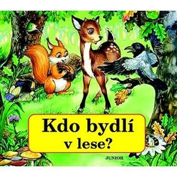 Kdo bydlí v lese? (978-80-7267-313-1)