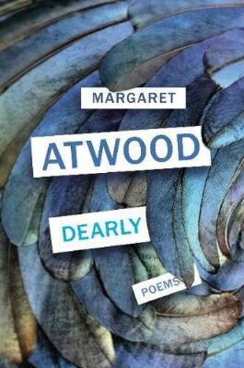 Dearly - Margaret Atwoodová