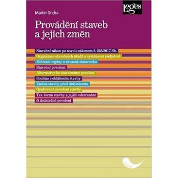 Provádění staveb a jejich změn (978-80-7502-411-4)