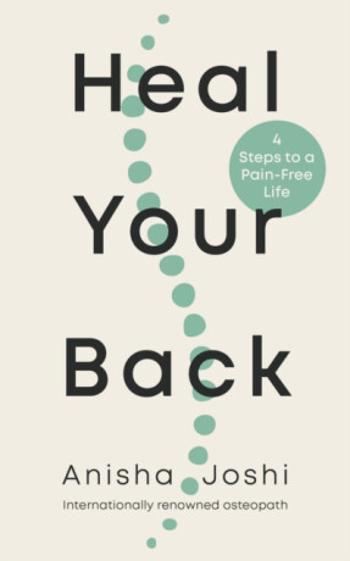 Heal Your Back - Anisha Joshi