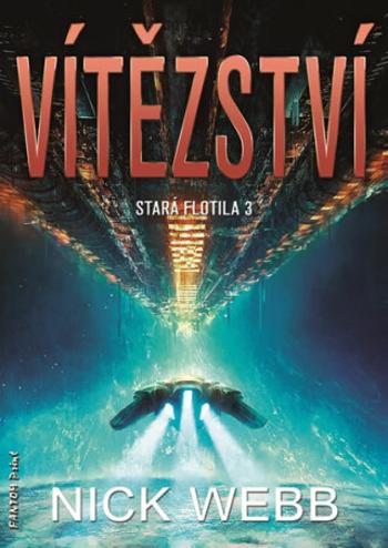 Vítězství - Stará flotila 3 - Nick Webb