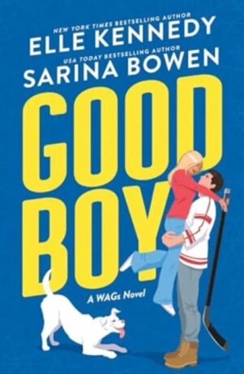 Good Boy - Elle Kennedy, Sarina Bowen