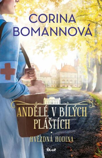 Andělé v bílých pláštích: Hvězdná hodina - Corina Bomannová