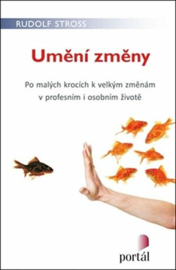 Umění změny - Rudolf Stross