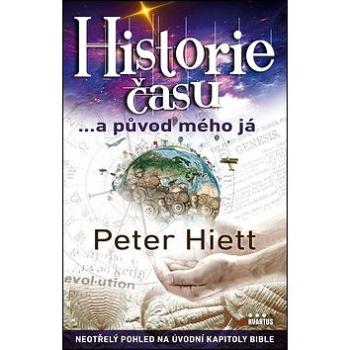 Historie času ...a původ mého já (978-80-88039-02-0)