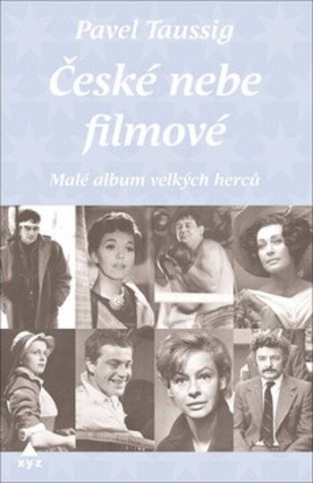 České nebe filmové - Pavel Taussig